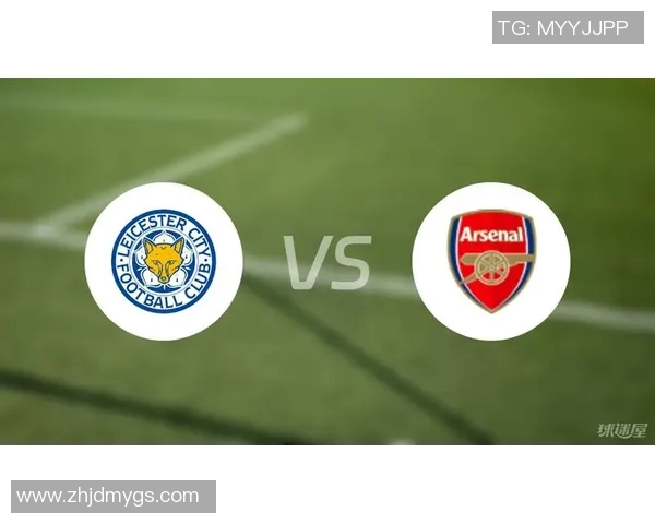 阿森纳与莱斯特角球对决分析及比赛精彩瞬间回顾